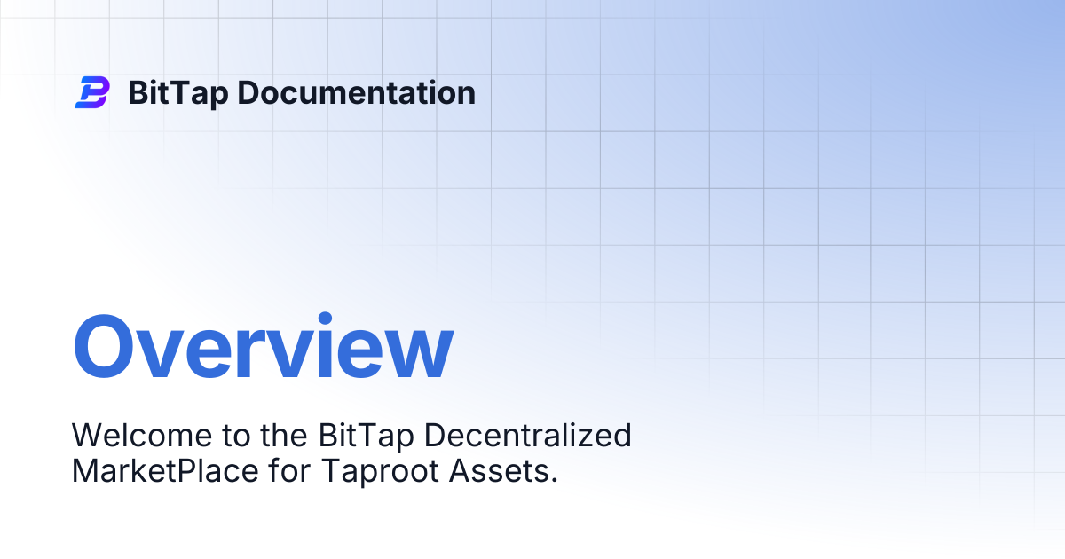 Overview | BitTap Documentation