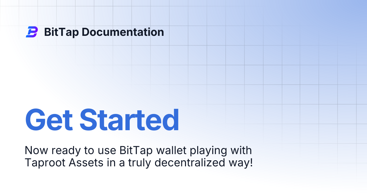 Get Started | BitTap Documentation